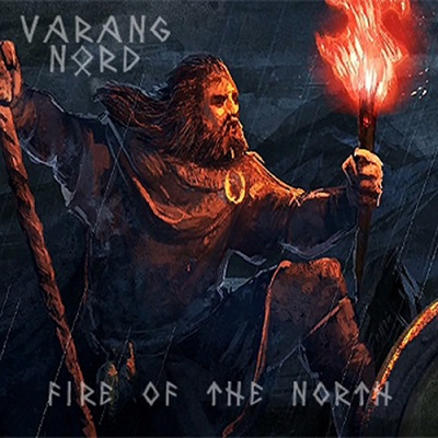 Varang Nord - Fire Of The North